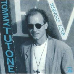 Tommy Tutone : Nervous Love